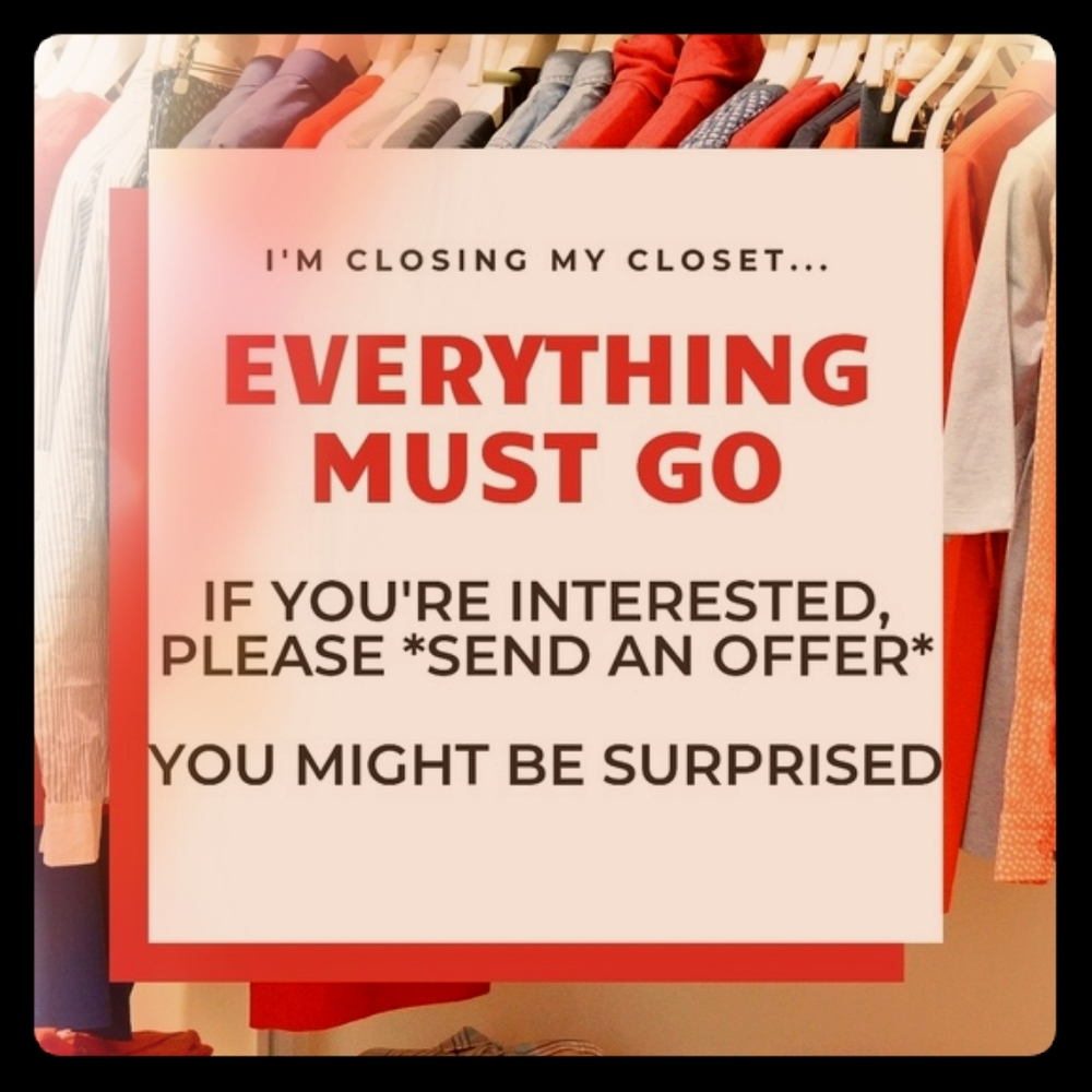 Closing Closet - selling it all or donating it!